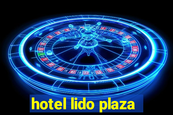 hotel lido plaza